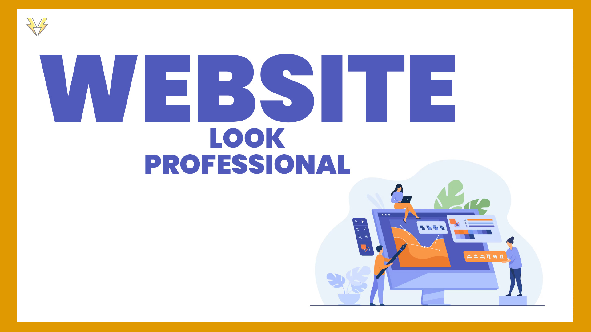 How to Make Your Website Look More Professional (Even If You’re Not a Designer)